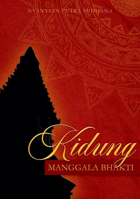 Kidung Manggala Bhakti: Nyanyian Bhakti Putra Sudhana