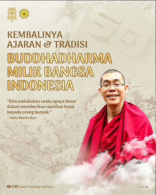 Kembalinya ajaran & tradisi Buddha dharma milik Bangsa Indonesia