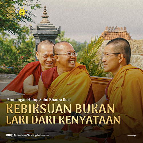 Tujuan hidup menjadi biksu sangha